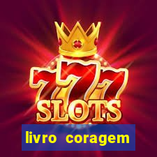 livro coragem desbravadores pdf