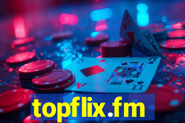 topflix.fm