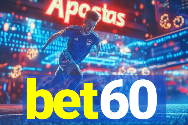 bet60