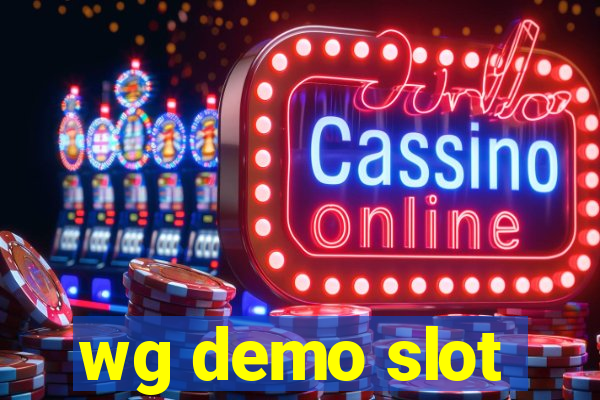 wg demo slot