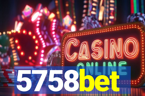 5758bet