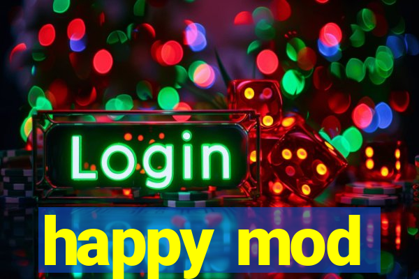 happy mod