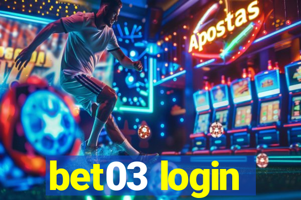 bet03 login