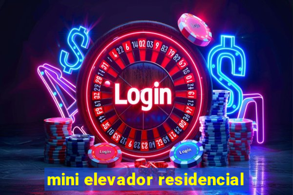 mini elevador residencial