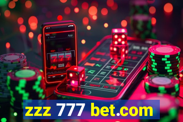 zzz 777 bet.com