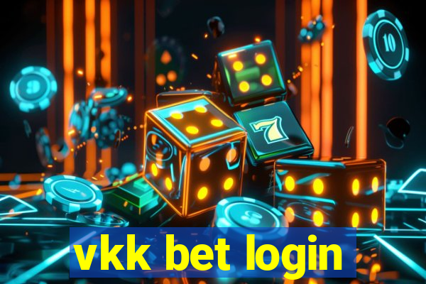 vkk bet login