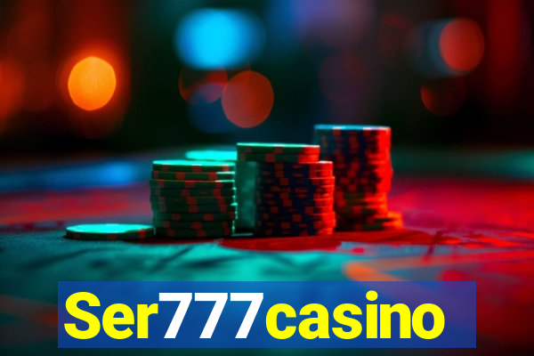 Ser777casino