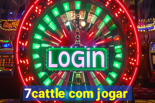 7cattle com jogar