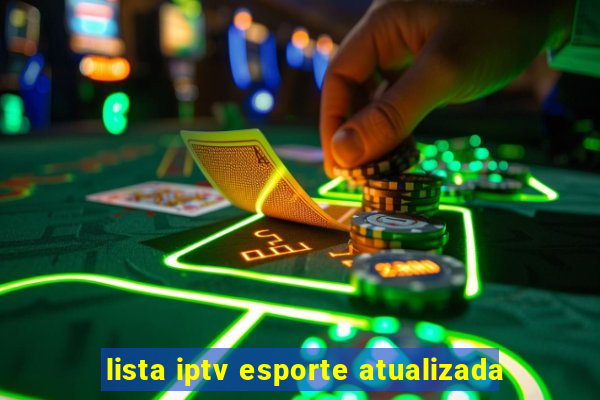 lista iptv esporte atualizada
