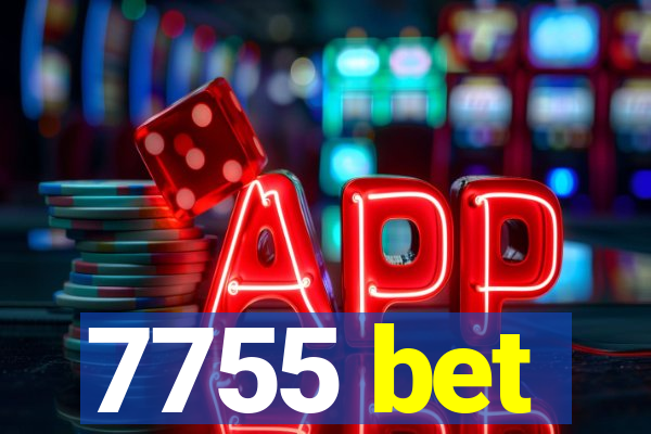 7755 bet