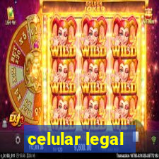 celular legal