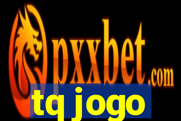 tq jogo