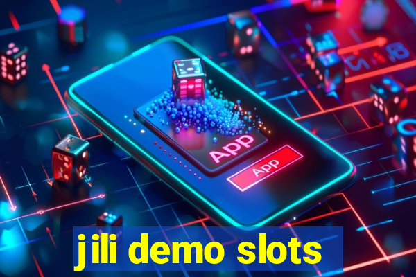 jili demo slots