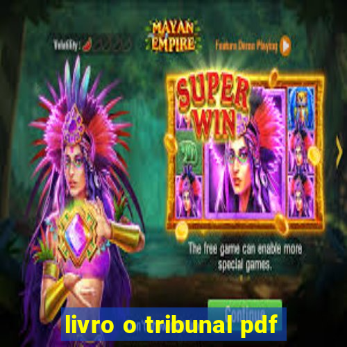 livro o tribunal pdf