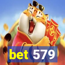 bet 579