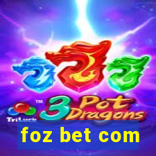 foz bet com