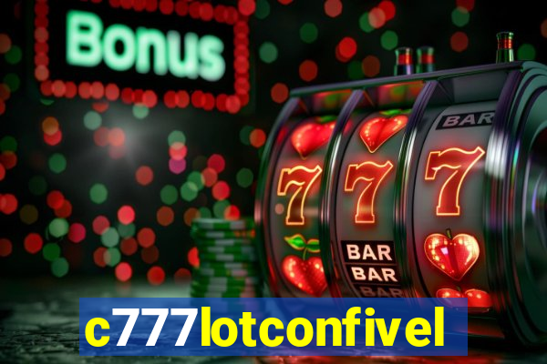 c777lotconfivel