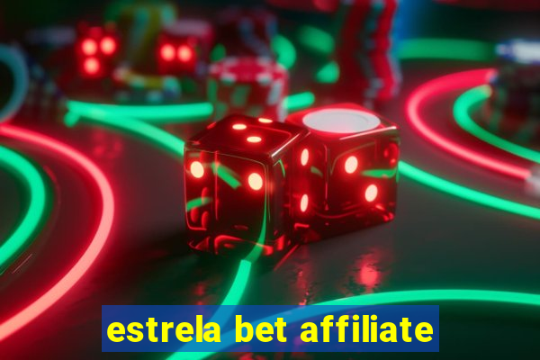estrela bet affiliate