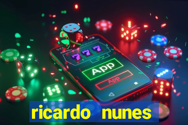 ricardo nunes eletro fortuna 2024