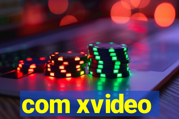 com xvideo