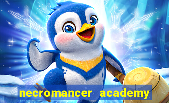 necromancer academy and the genius summoner wiki