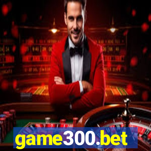 game300.bet