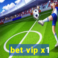 bet vip x1