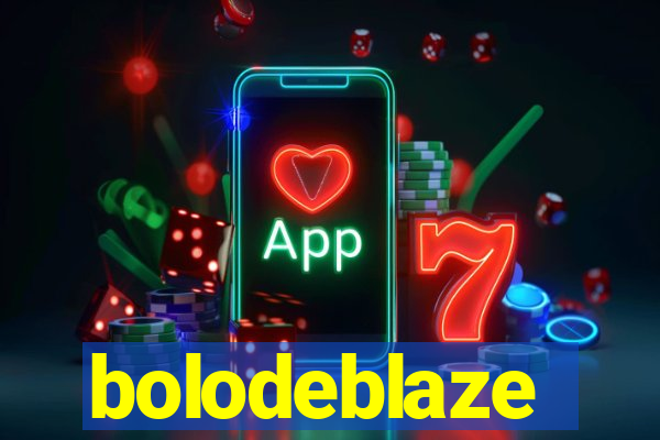 bolodeblaze