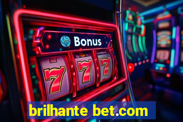 brilhante bet.com