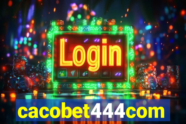 cacobet444com