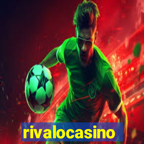 rivalocasino