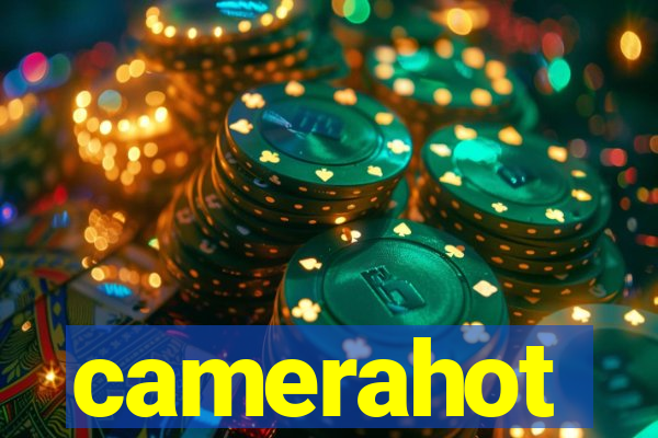 camerahot