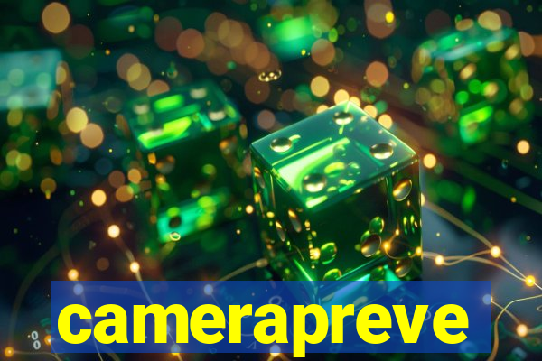 camerapreve