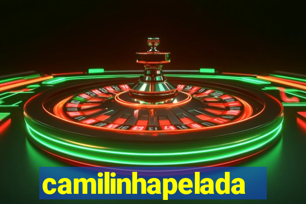 camilinhapelada