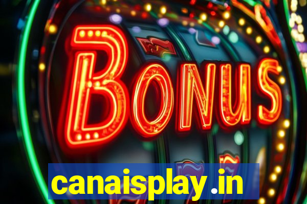 canaisplay.in