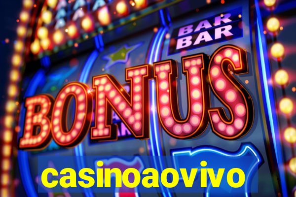 casinoaovivo