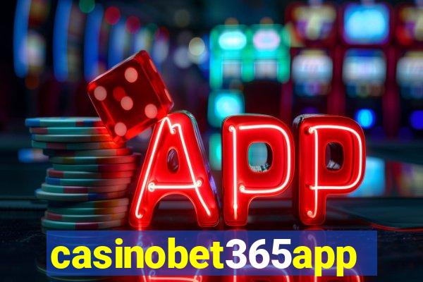 casinobet365app