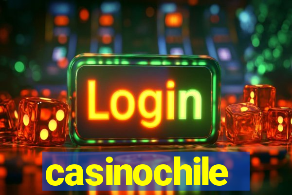 casinochile