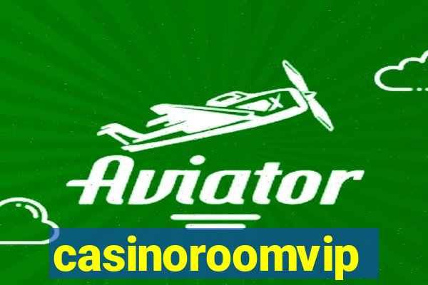 casinoroomvip