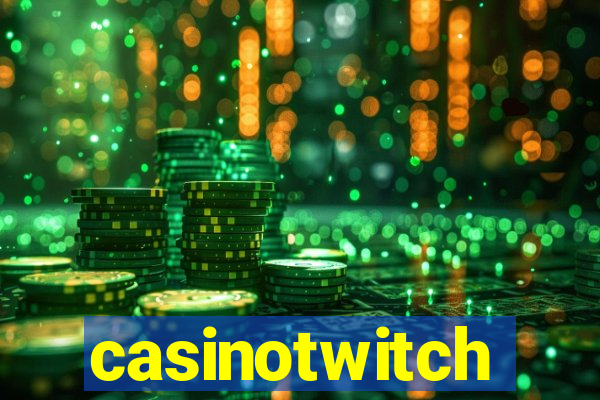casinotwitch