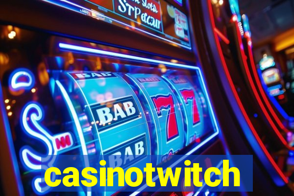 casinotwitch