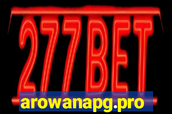 arowanapg.pro