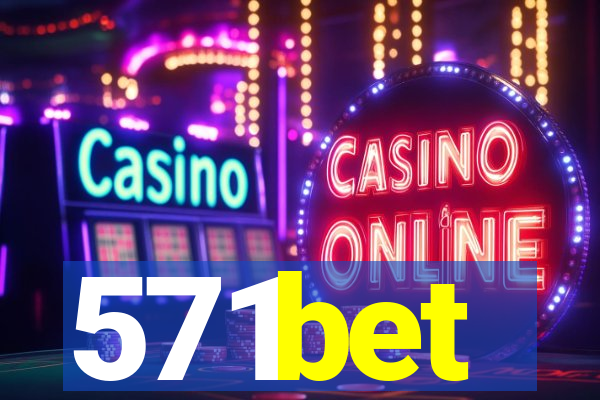 571bet
