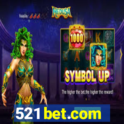 521 bet.com