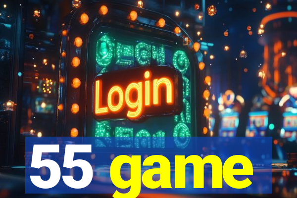 55 game