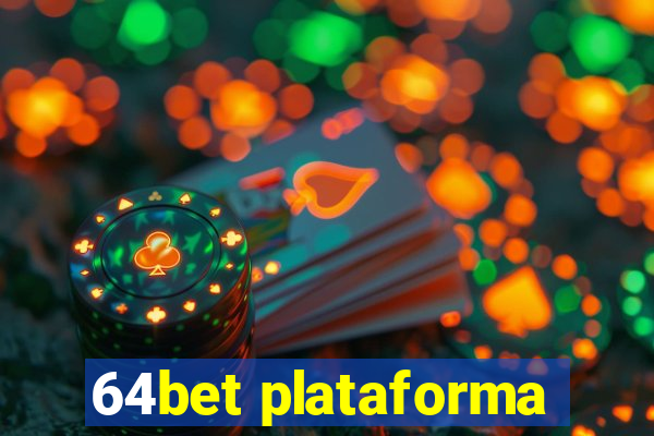 64bet plataforma