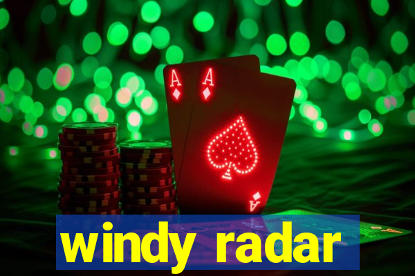 windy radar