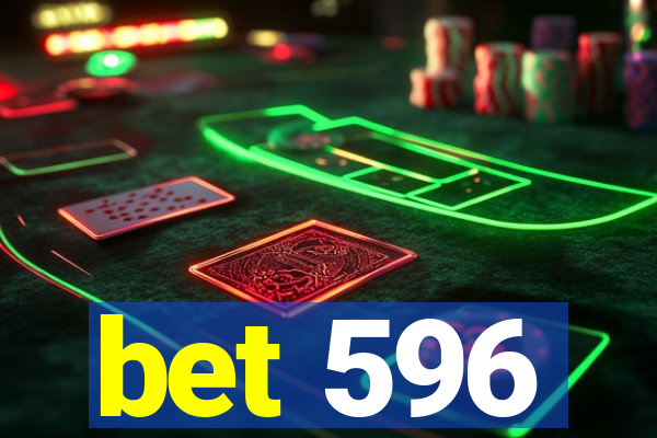 bet 596