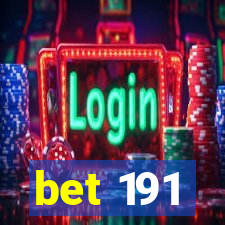bet 191