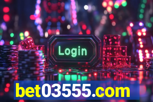 bet03555.com